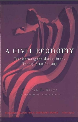 A Civil Economy - Severyn T. Bruyn