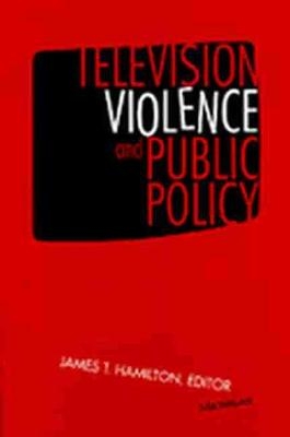 Television Violence and Public Policy - 