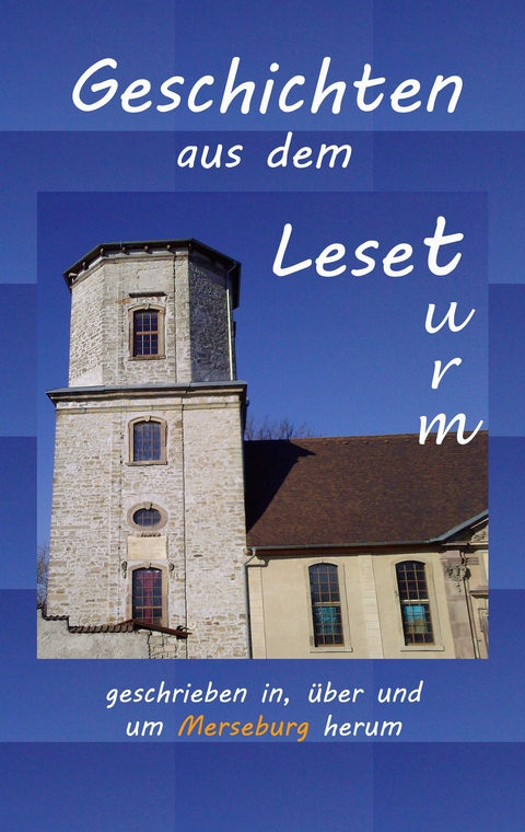 Geschichten aus dem Leseturm - 