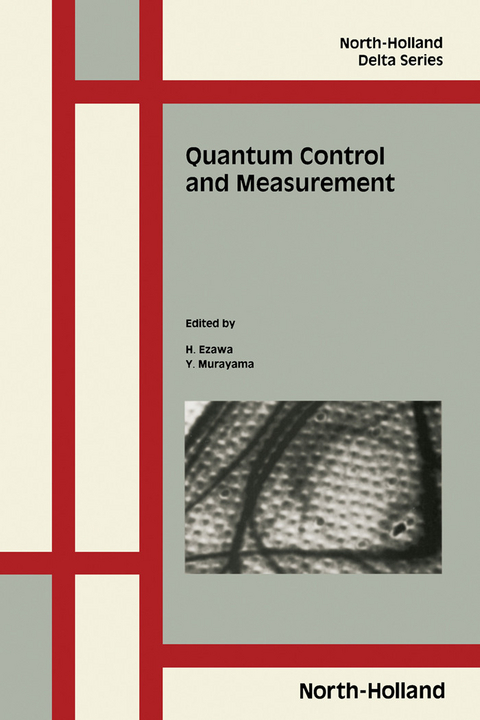 Quantum Control and Measurement - 