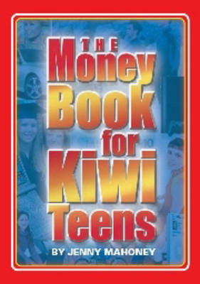 The Money Book for Kiwi Teens