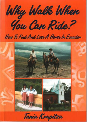 Why Walk When You Can Ride?