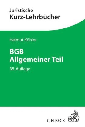 BGB Allgemeiner Teil - Helmut K&ouml;hler, Heinrich Lange
