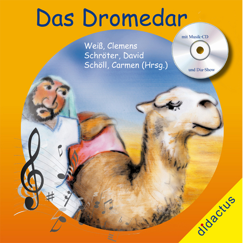 Das Dromedar - Clemens Weiss