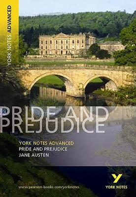Pride and Prejudice (York Notes Advanced) English Literature Study Guide - for 2026, 2027 exams