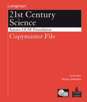 Science for 21st Century GCSE Single Science Foundation Copymaster File - Penny Johnson, Mark Levesley