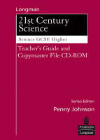 Science for 21st Century GCSE Single Science Higher Teachers Guide & Copymasters on CD
