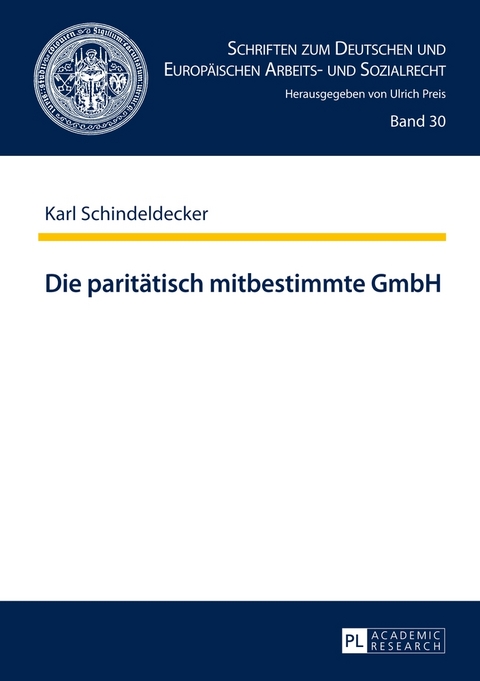 Die parit&auml;tisch mitbestimmte GmbH - Karl Schindeldecker