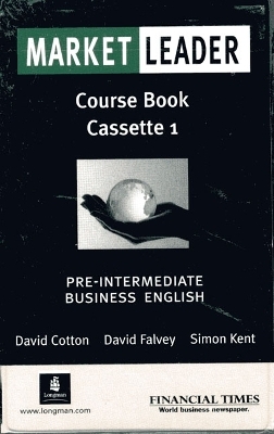 Market Leader Pre-Intermediate Class Cassettes (2) - David Cotton, David Falvey, Simon Kent