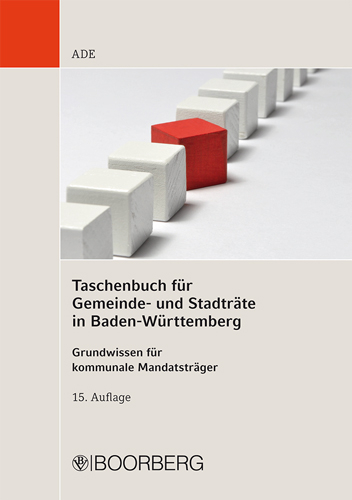 Taschenbuch f&uuml;r Gemeinde- und Stadtr&auml;te in Baden-W&uuml;rttemberg - Klaus Ade
