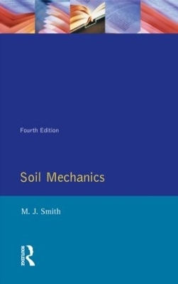 Soil Mechanics - Michael John Smith
