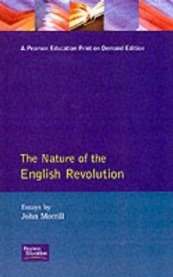 The Nature of the English Revolution - John Morrill