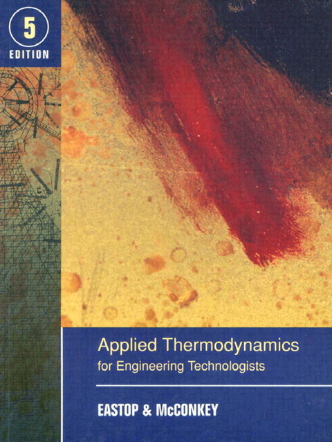 Applied Thermodynamics for Engineering Technologists - T.D. Eastop, A. McConkey