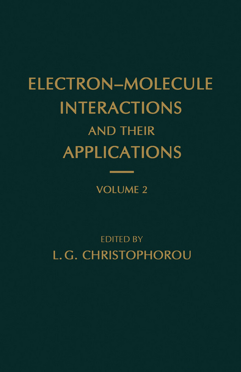 Electron-Molecule Interactions and Their Applications - 
