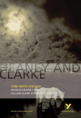 Heaney and Clarke: York Notes GCSE - for 2026, 2027 exams