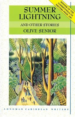 Summer Lightning & Other Stories - Olive Senior