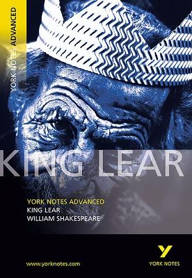 King Lear: York Notes Advanced - for 2026, 2027 exams