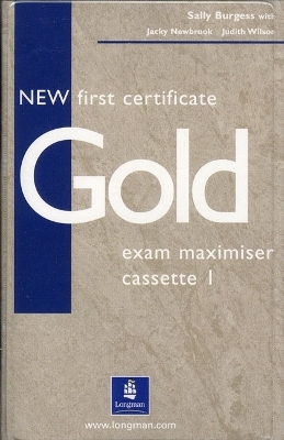 New First Certificate Gold Exam Maximiser Cassette (Set of 2) - Sally Burgess