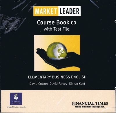 Market Leader Elementary Class CD - David Cotton, David Falvey, Simon Kent