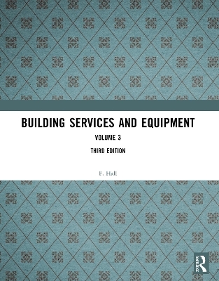 Building Services and Equipment - F. Hall
