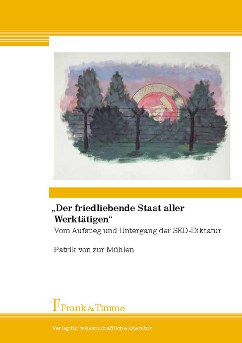 "Der friedliebende Staat aller Werkt&auml;tigen" - Patrik von zur M&uuml;hlen