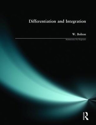 Differentiation and Integration - W. Bolton
