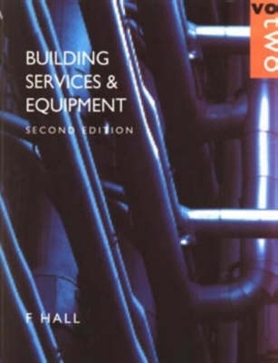 Building Services and Equipment - F. Hall