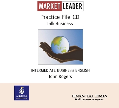 Market Leader Intermediate Practice File CD - John Rogers
