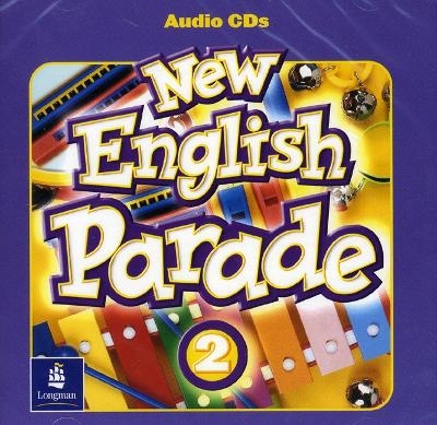 New English Parade Level 2 CD 1-2 - Theresa Zanatta, Mario Herrera