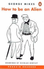 How To Be An Alien New Edition - George Mikes