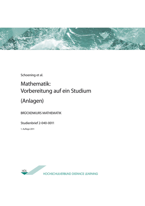 Mathematik: Vorbereitung auf ein Studium (Anlagen) -  Schoening
