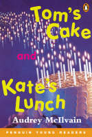 Toms Cake & Kate's Lunch Book & Cassette Pack - Audrey McIlvain