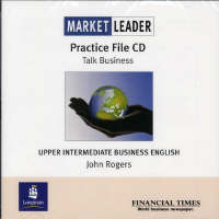 Market Leader Upper Intermediate Practice File CD - John Rogers