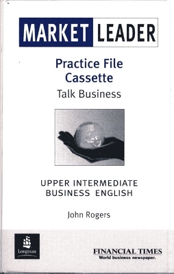 Market Leader Upper Intermediate Practice File Cassette (1) - John Rogers