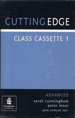 Cutting Edge Advanced Class Cassettes 1-2 - Sarah Cunningham, Peter Moor