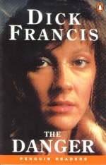 The Danger New Edition - Dick Francis