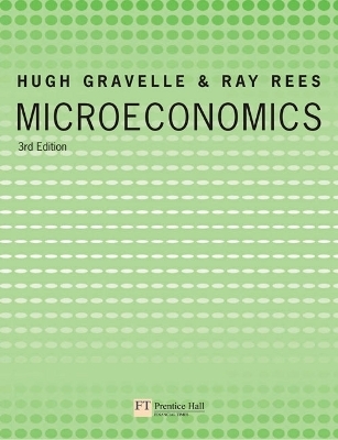 Microeconomics - Hugh Gravelle, Ray Rees