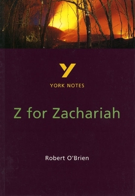 Z for Zachariah York Notes GCSE English Literature Study Guide - for 2026, 2027 exams - Paul Beadle