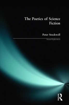 The Poetics of Science Fiction - Peter Stockwell