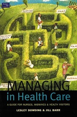 Managing in Health Care