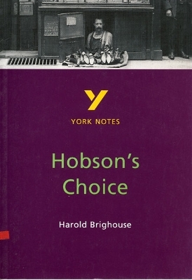 Hobson's Choice: York Notes GCSE - for 2026, 2027 exams