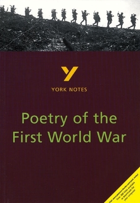 Poetry of the First World War: York Notes GCSE - for 2026, 2027 exams - Hana Sambrook