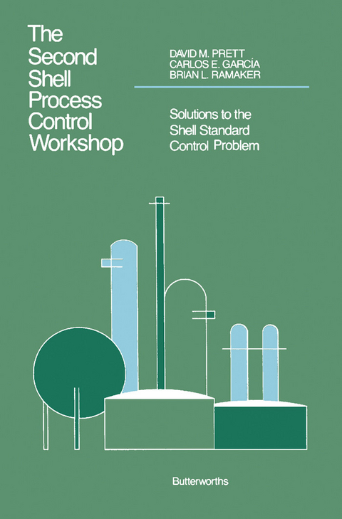 Second Shell Process Control Workshop -  Carlos E. Garcia,  David M. Prett,  Brian L. Ramaker