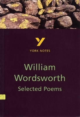 Selected Poems of William Wordsworth - for 2026, 2027 exams - Sarah Gillingham