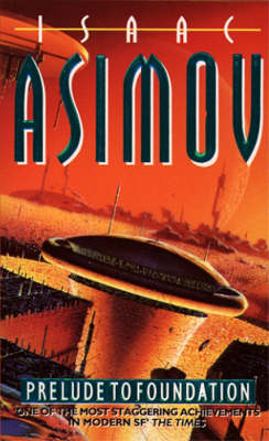 Prelude to Foundation - Isaac Asimov