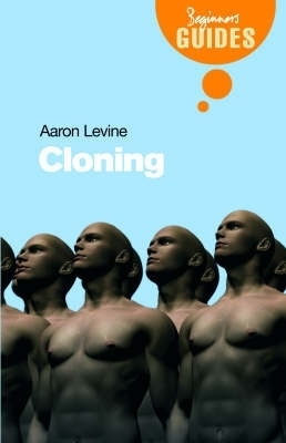 Cloning - Aaron D. Levine