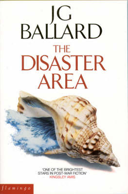 The Disaster Area - J. G. Ballard