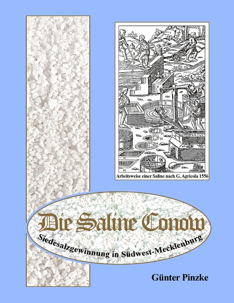 Die Saline Conow - G&uuml;nter Pinzke
