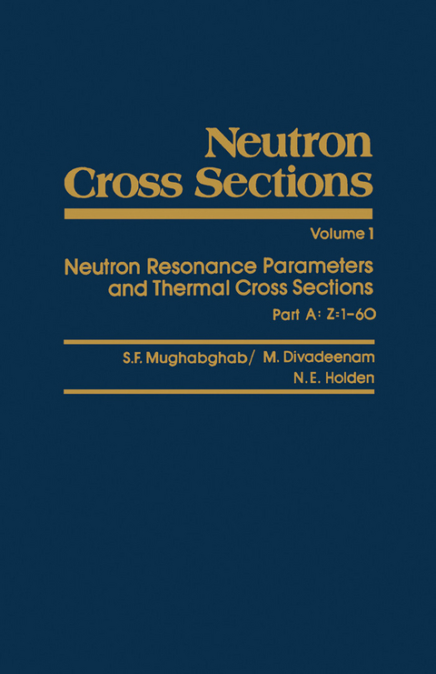 Neutron Cross Sections -  S Mughabghab