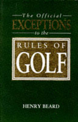 Official Exceptions to the Rules of Golf